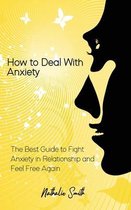 How to Deal With Anxiety