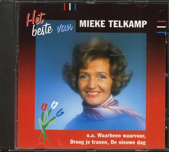 Mieke Telkamp - Het Beste Van ( Grootste Successen ) Waarheen, Waarvoor