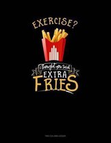 Exercise? I Thought You Said Extra Fries!: Two Column Ledger