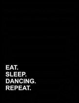 Eat Sleep Dancing Repeat: Genkouyoushi Notebook