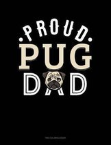 Proud Pug Dad: Two Column Ledger