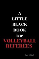 A Little Black Book: For Volleyball Referees