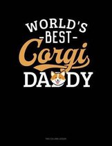 World's Best Corgi Daddy: Two Column Ledger