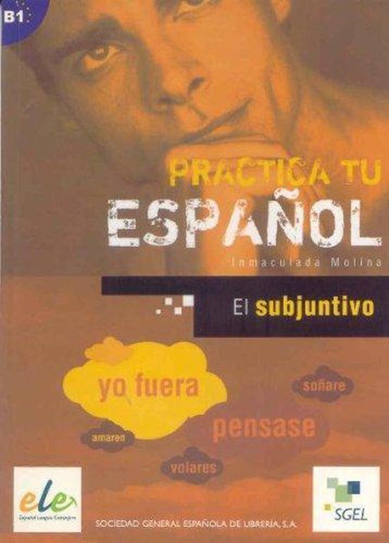 Practica tu español - El subjuntivo