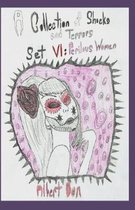 A Collection of Shocks and Terrors: Set VI: Perilous Women