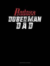 Badass Doberman Dad: Maintenance Log Book