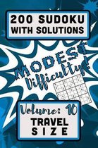 200 Sudoku with Solutions - Modest Difficulty!: Volume 10, Travel Size