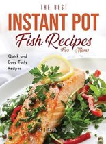 The Best Instant Pot Fish Recipes for Moms