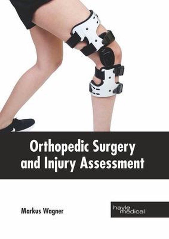 Orthopedic Surgery and Injury Assessment 9781632415387 Boeken