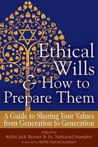 Ethical Wills & How to Prepare Them 2/E