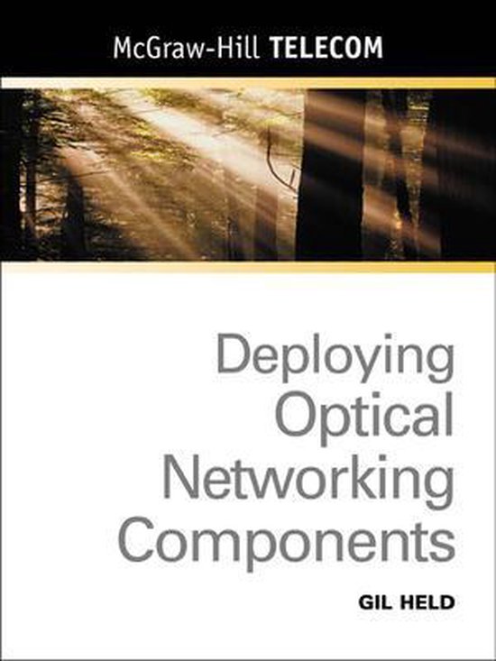 Deploying Optical Networking Components