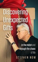 Discovering Unexpected Gifts