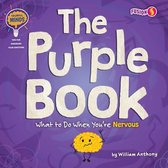 Colorful Minds: Tips for Managing Your Emotions-The Purple Book