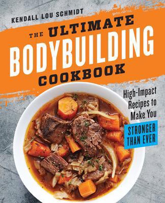 The Ultimate Bodybuilding Cookbook - cover