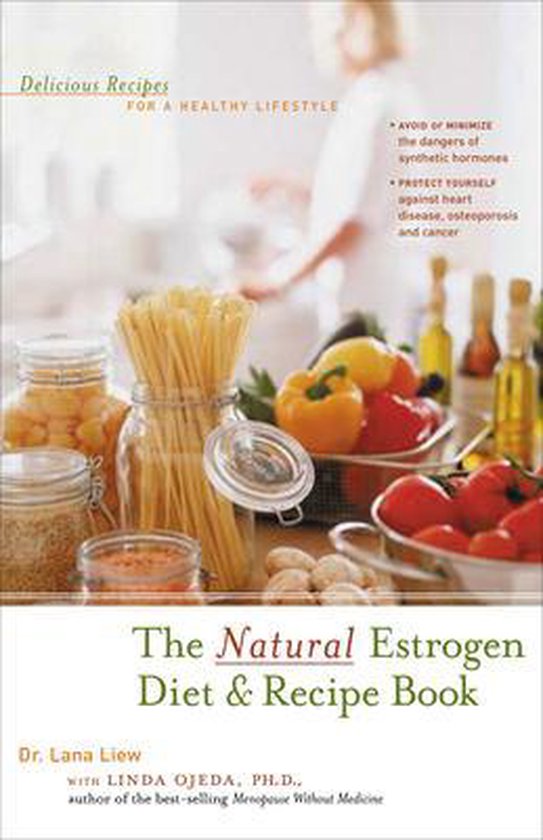 The Natural Estrogen Diet and Recipe Book - cover