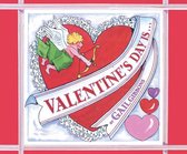 Valentine's Day Is...