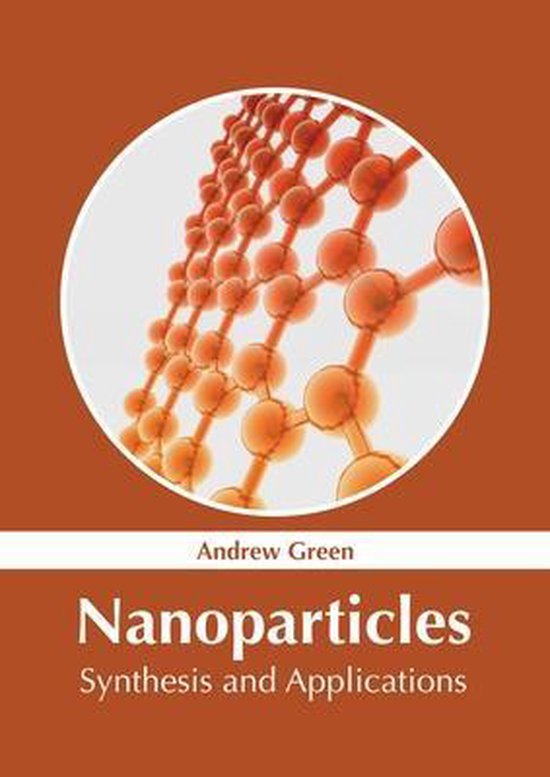 Nanoparticles: Synthesis and Applications - cover