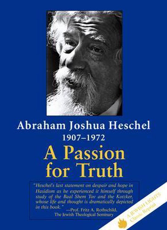 Boek "A Passion for Truth" met een portret van Abraham Joshua Heschel. "Abraham Joshua Heschel 1907-1972 A Passion for Truth"