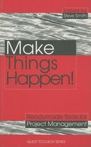 Make Things Happen!