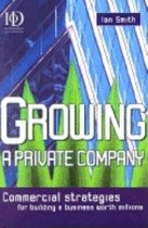 Growing a Private Business