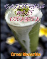 California Melt Cookbook