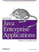 Building Java Enterprise Applications, Volume 1