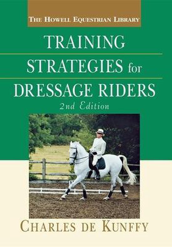 Training Strategies for the Dressage Rider - cover