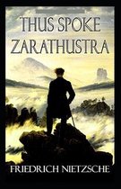 Thus Spoke Zarathustra (illustrated edition)