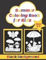 Summer Black Background Coloring Book for Kids Ages 4-8