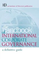 The Handbook Of International Corporate Governance