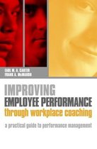 Improving Employee Performance Through Workplace Coaching