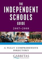 The Independent Schools Guide 2007-2008