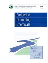Issues in Environmental Science and Technology- Endocrine Disrupting Chemicals