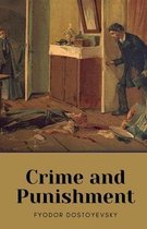 Crime and Punishment by Fyodor Dostoyevsky