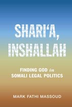 Cambridge Studies in Law and Society - Shari‘a, Inshallah