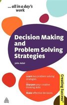 Decision Making And Problem Solving Strategies
