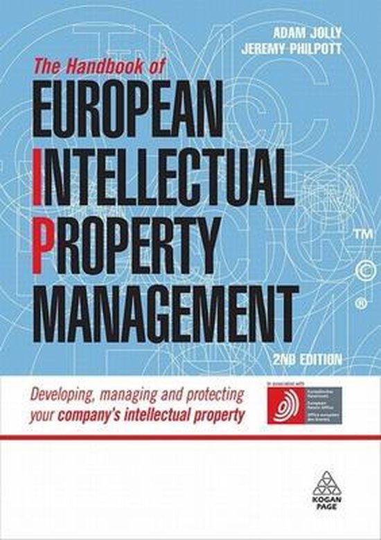 The Handbook Of European Intellectual Property Management - cover