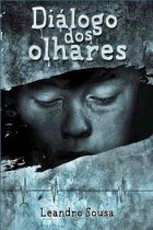 Dialogo DOS Olhares