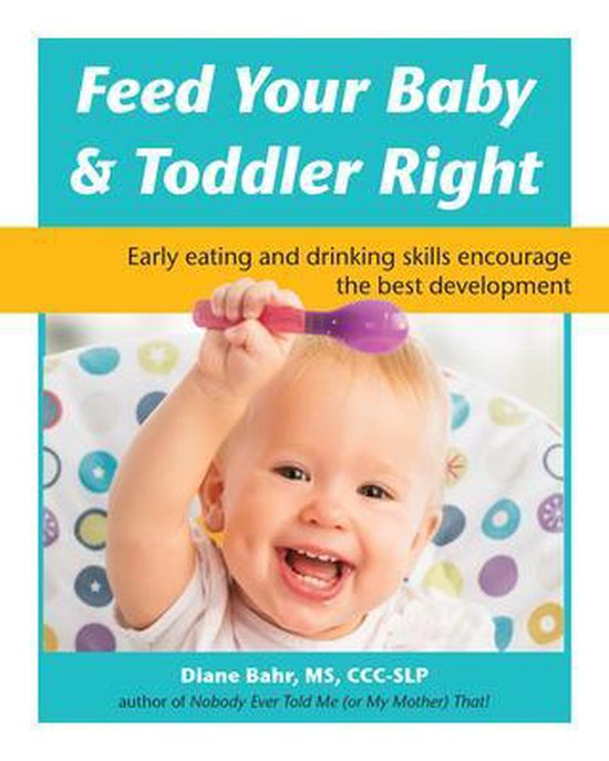 Feed Your Baby & Toddler Right - cover
