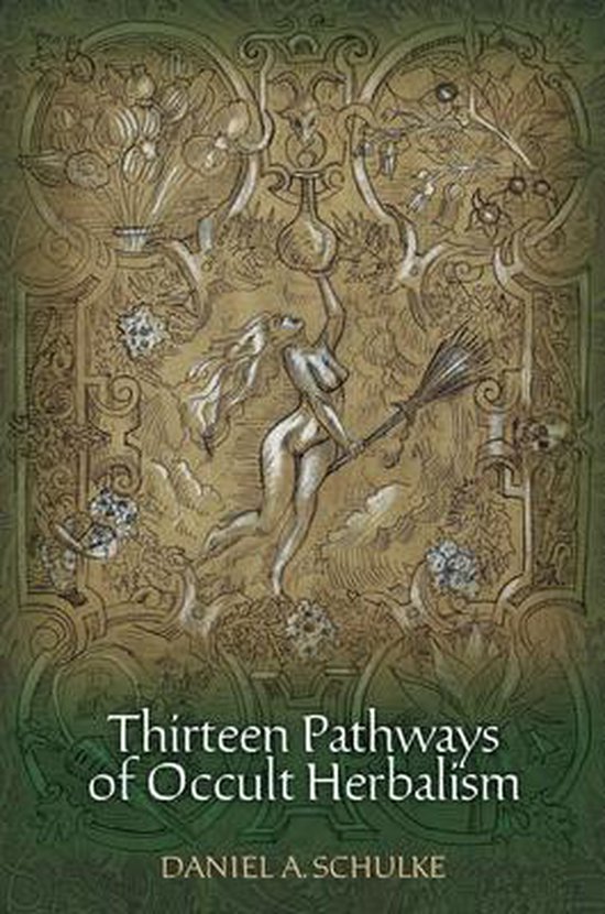 Foto: Thirteen pathways of occult herbalism