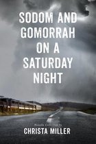 Sodom & Gomorrah on a Saturday Night