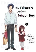 The Yakuza's Guide to Babysitting-The Yakuza's Guide to Babysitting Vol. 1