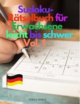 Sudoku-Ratselbuch fur Erwachsene leicht bis schwer Vol. 1