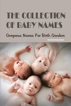 The Collection Of Baby Names: Gorgeous Names For Both Genders