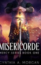 Misericorde (Mercy Series Book 1)
