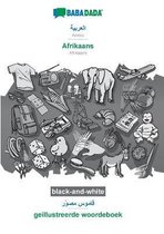 BABADADA black-and-white, Arabic (in arabic script) - Afrikaans, visual dictionary (in arabic script) - geillustreerde woordeboek