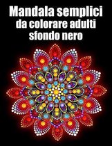 Mandala semplici da colorare adulti sfondo nero