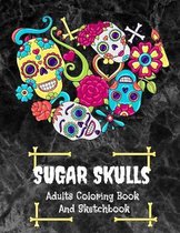 Sugar Skulls Adults Coloring Book And Sketchbook