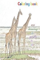 Coloring book 100 drawings of giraffes to color