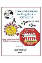 Cure and Vaccine, Striking Back at Covid-19